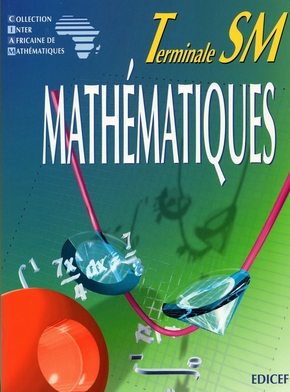 Mathématiques ciam terminale sm (série c)