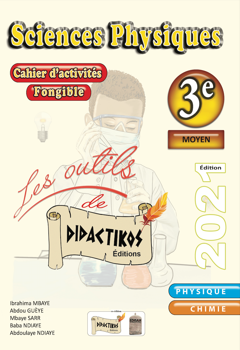 Cahier d’activités Science Physique 3éme