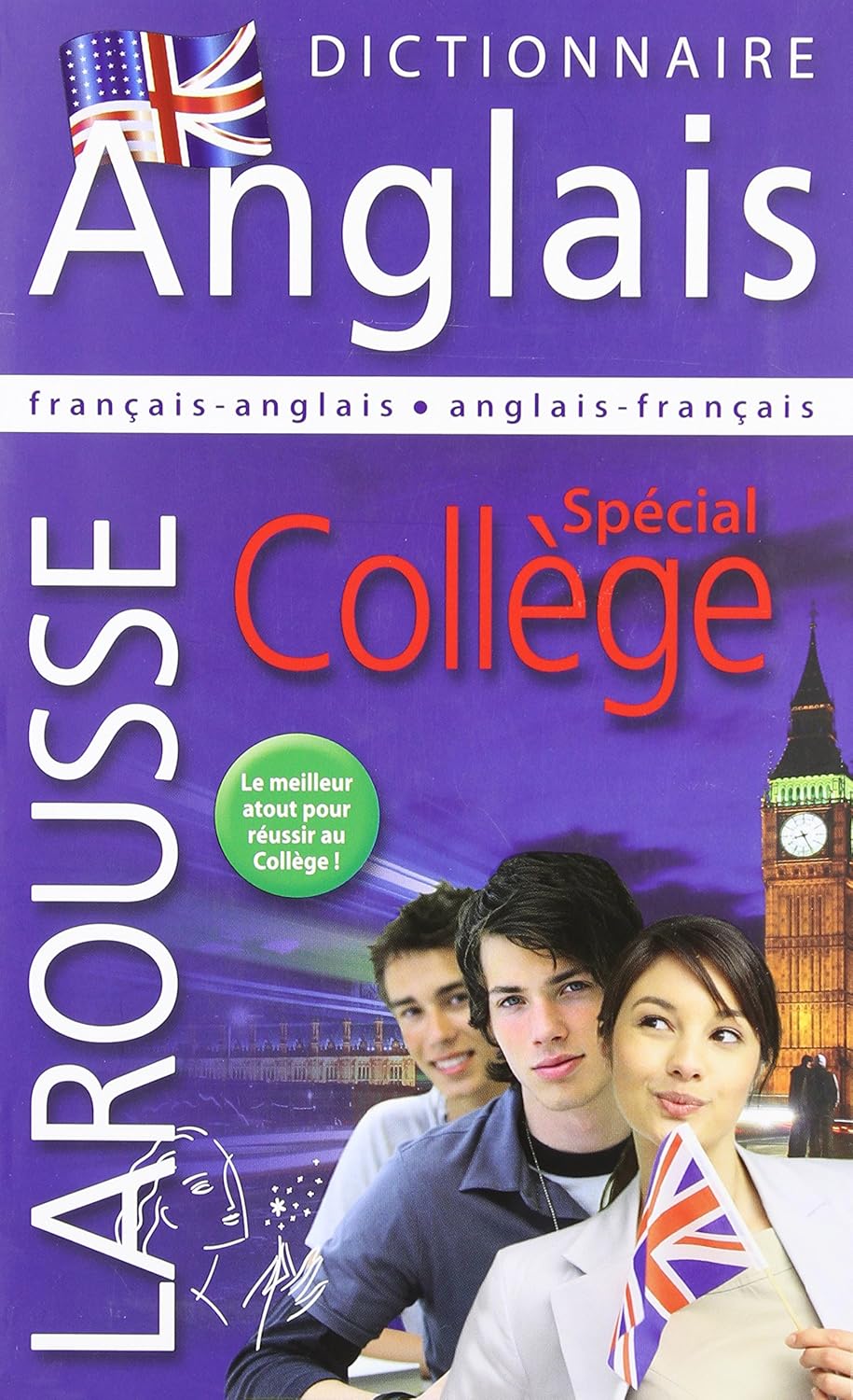 DICTIONNAIRE ANGLAIS SPECIAL COLLEGE – LAROUSSE