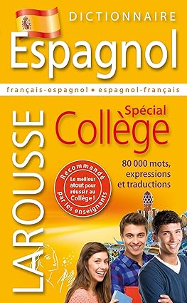 DICTIONNAIRE ESPAGNOL SPECIAL COLLEGE – LAROUSSE