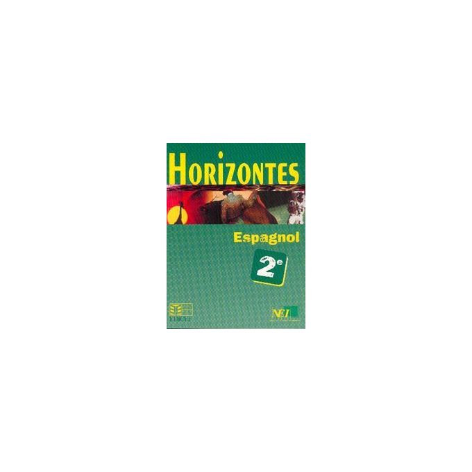 Edicef Horizontes 2nde Espagnol - EDICEF