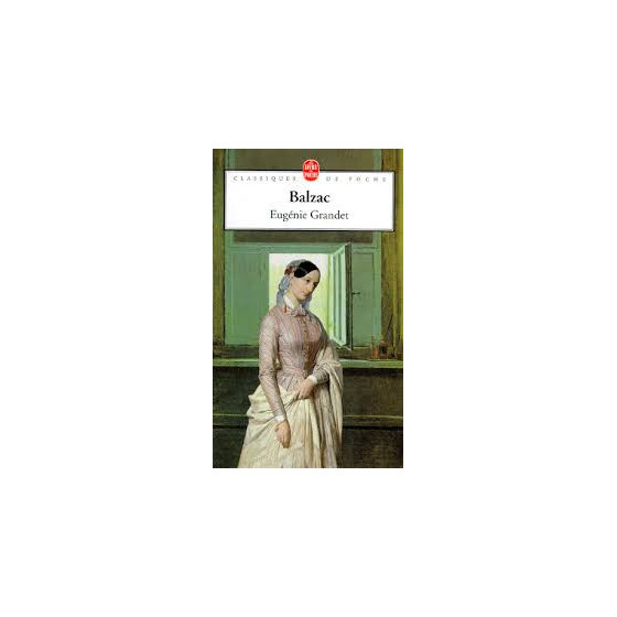 Eugénie Grandet - Balzac
