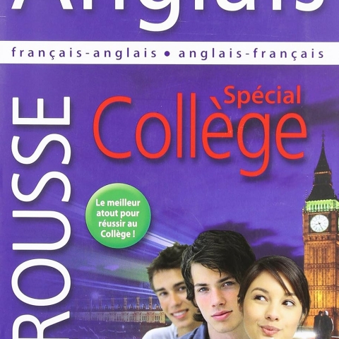 DICTIONNAIRE ANGLAIS SPECIAL COLLEGE – LAROUSSE