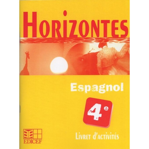 Edicef Horizontes 4e Espagnol - Livret d'activités - EDICEF